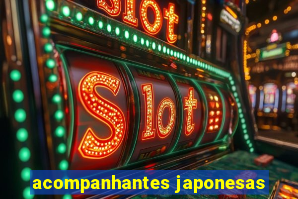 acompanhantes japonesas